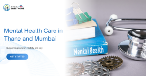 Caregiver providing emotional support and companionship to a senior resident at a mental health care facility in Thane.